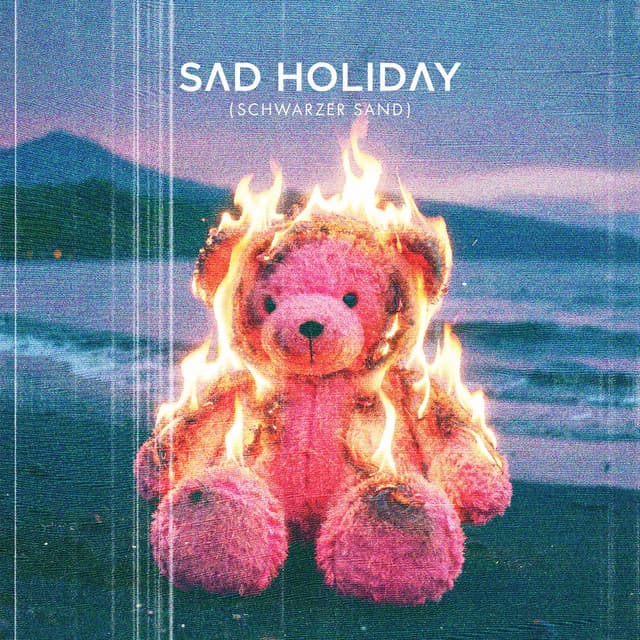 Sad Holiday (Schwarzer Sand) cover