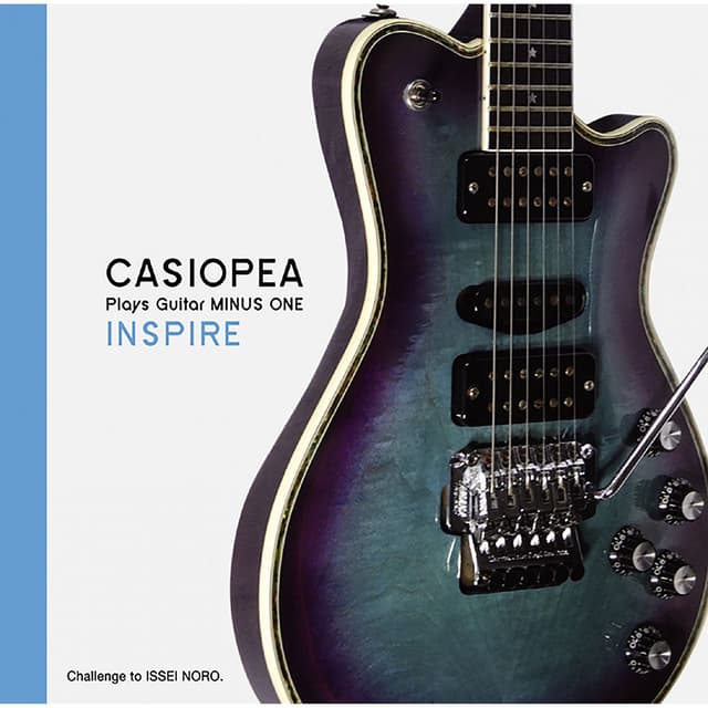 CASIOPEA plays Guitar MINUS ONE/INSPIRE cover