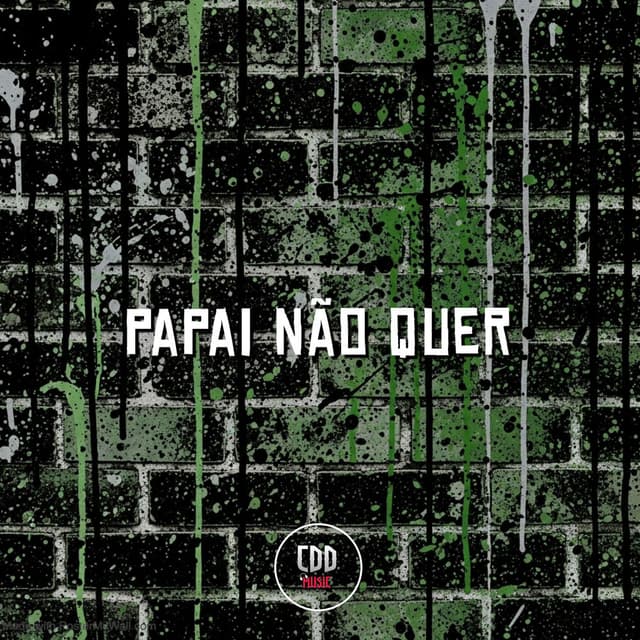 PAPAI NÃO QUER cover