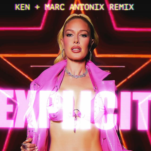 Explicit (Ken & Marc Antonix Remix) cover