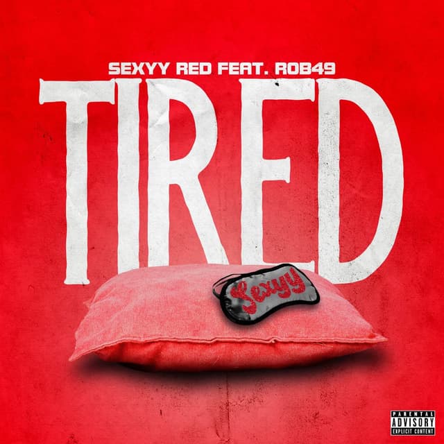Tired (feat. Rob49) cover