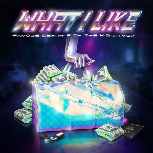 What I Like (feat. Rich The Kid & Tyga) cover
