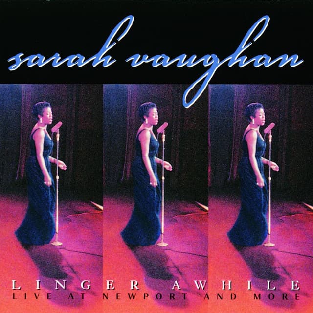 Linger Awhile (Live At Newport & More) cover