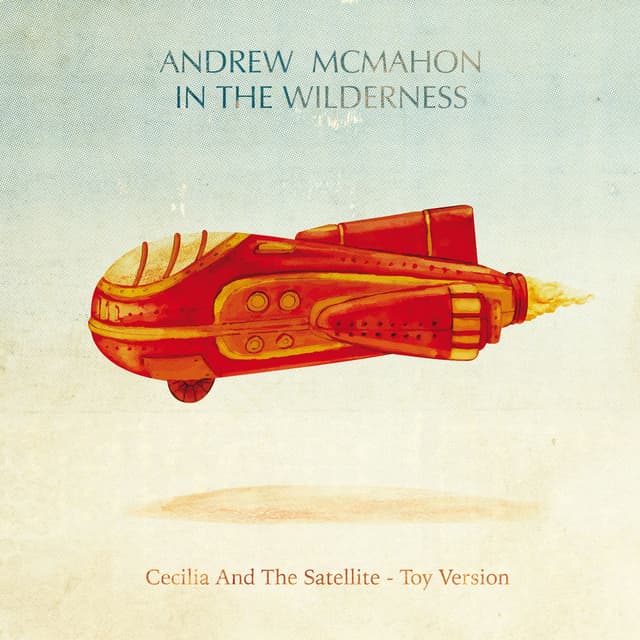 Cecilia And The Satellite (Toy Version) cover