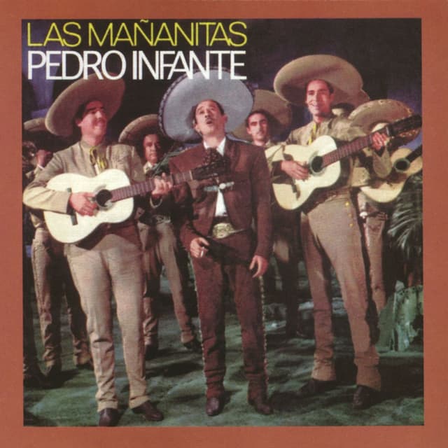 Las Mañanitas con Pedro Infante cover
