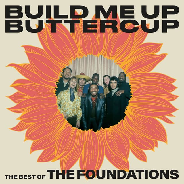 Build Me Up Buttercup: The Best of The Foundations cover