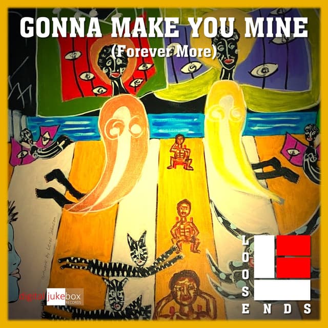 Gonna Make You Mine / Forever More (Reprise) cover
