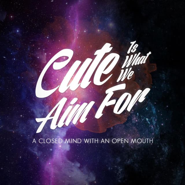 A Closed My Mind WITH an Open Mouth cover