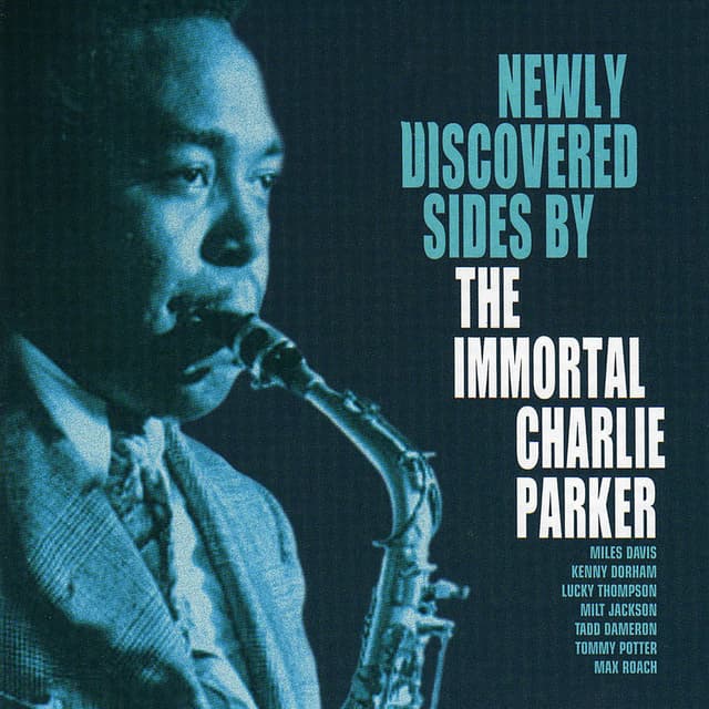 Newly Discovered Sides By The Immortal Charlie Parker (Live) cover