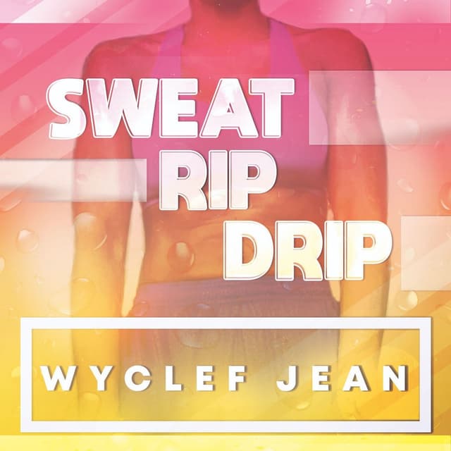 Sweat Rip Drip cover