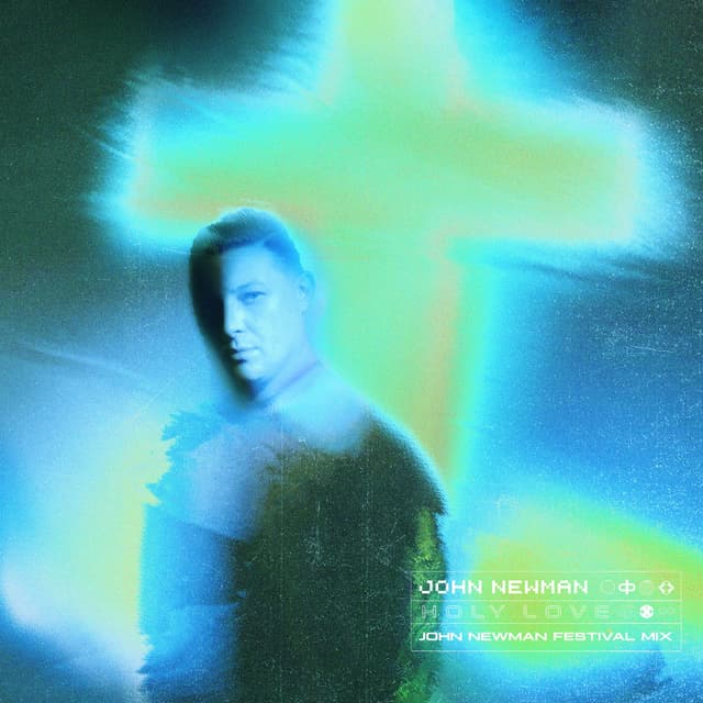 Holy Love (John Newman Festival Mix) cover