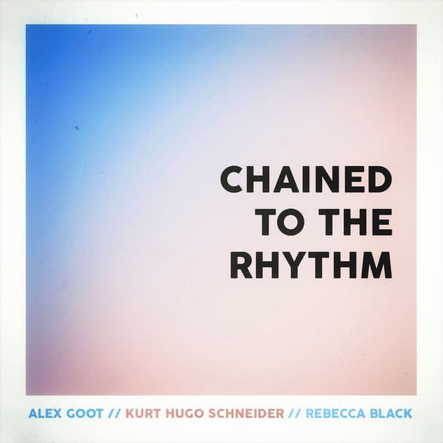 Chained to the Rhythm cover