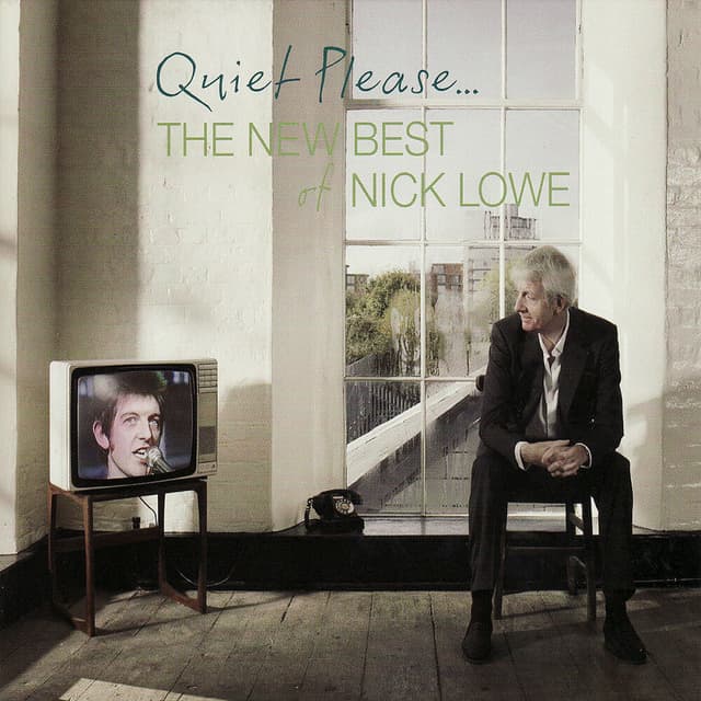 Quiet Please... The New Best Of Nick Lowe cover