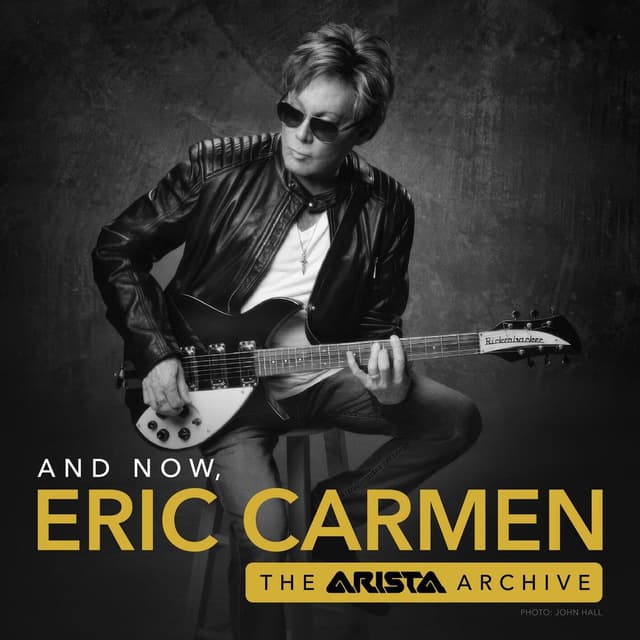 And Now, Eric Carmen: The Arista Archive cover