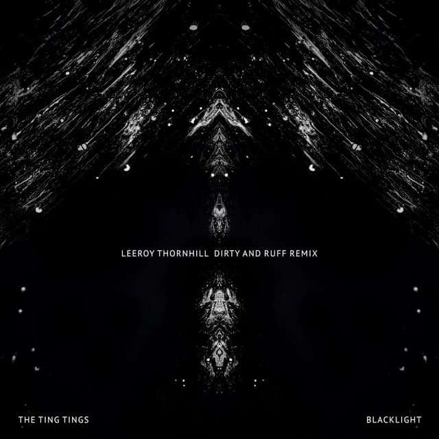 Blacklight (Leeroy Thornhill Dirty and Ruff Remix) cover