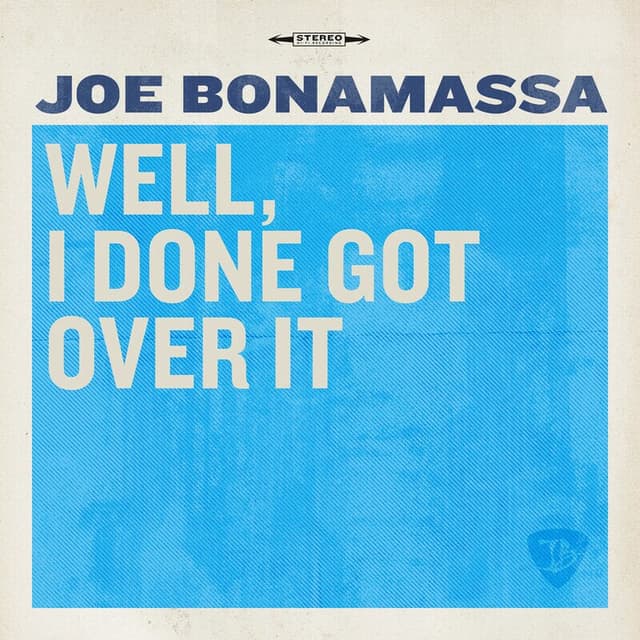 Well, I Done Got Over It cover