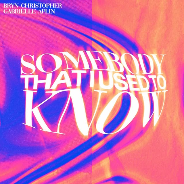 Somebody That I Used To Know cover