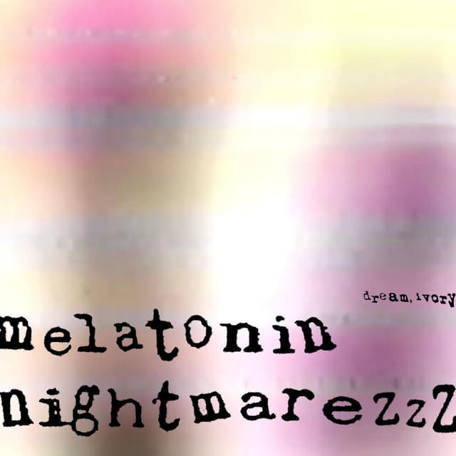 Melatonin Nightmarezzz cover