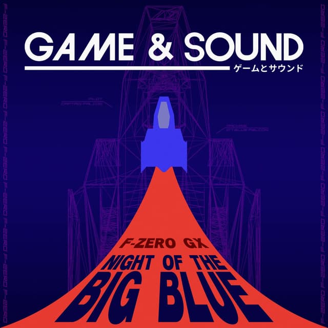 Night of the Big Blue (from "F-Zero GX") (Cover) cover