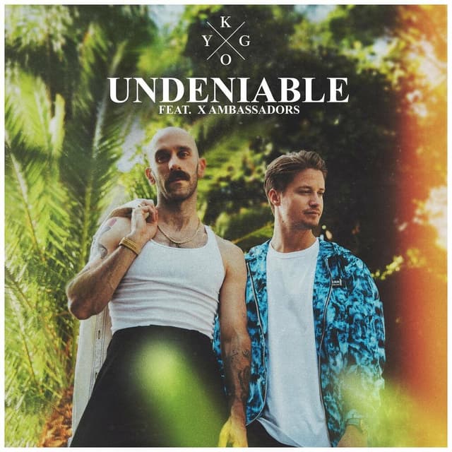 Undeniable (feat. X Ambassadors) album cover