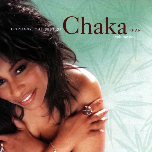 Epiphany: The Best of Chaka Khan, Vol. 1 album cover