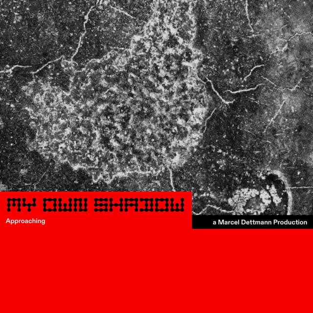 My Own Shadow: Approaching cover