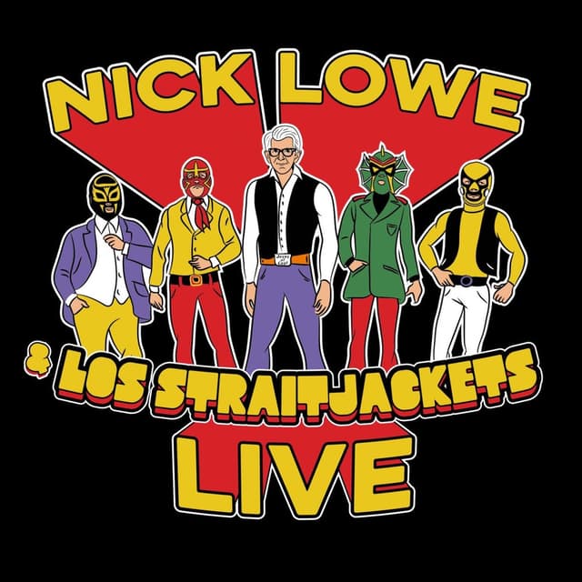 Nick Lowe & Los Straitjackets Live cover