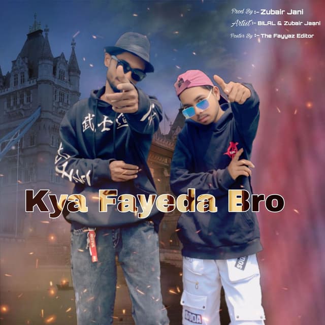 Kya Fayda Bro cover