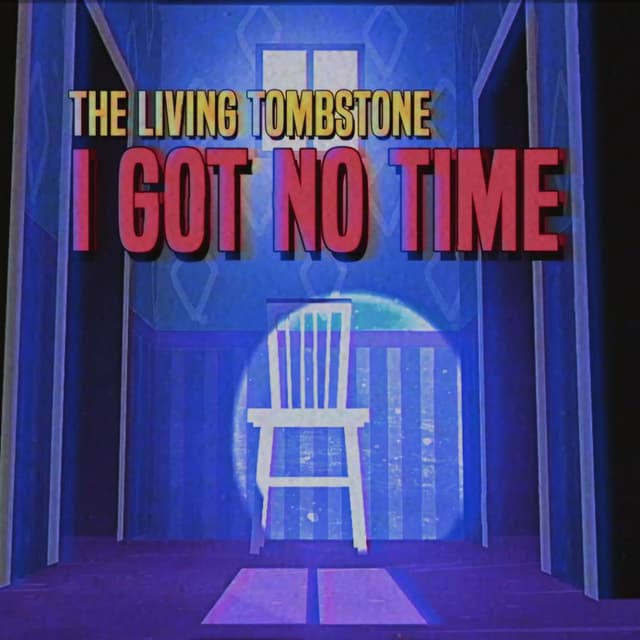 I Got No Time cover