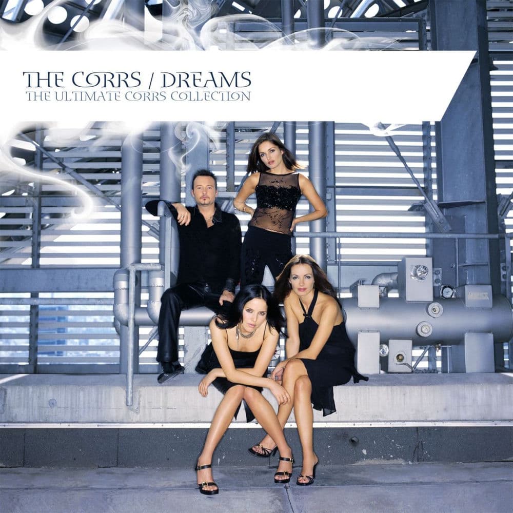Dreams: The Ultimate Corrs Collection cover