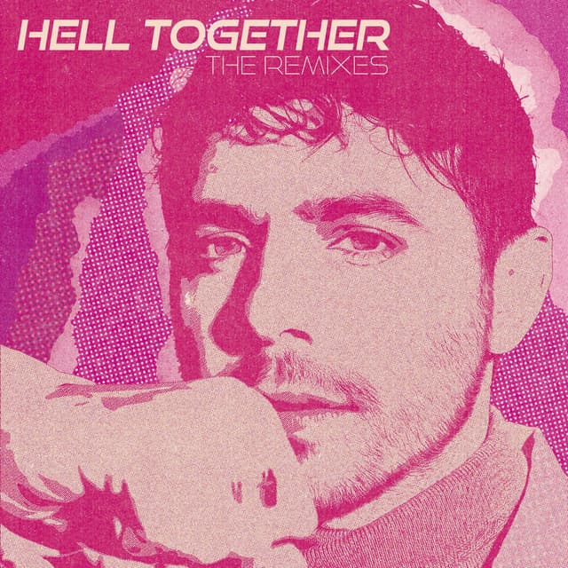 Hell Together - The Remixes cover
