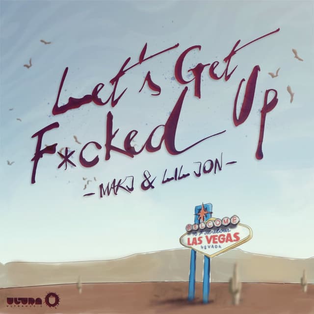 Let's Get F*cked Up cover