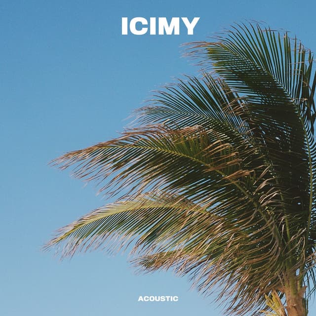 Icimy (Acoustic) cover