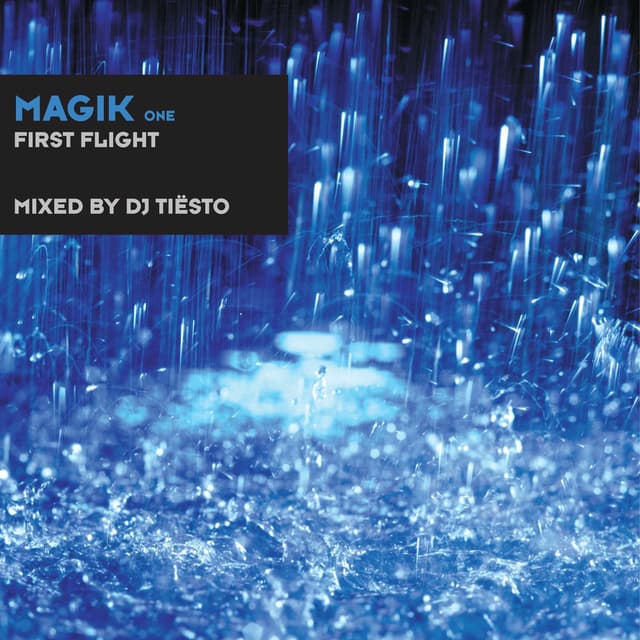 Magik One (First Flight) mixed by DJ Tiësto cover