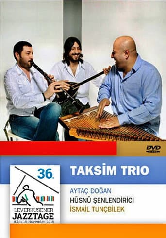 Taksim Trio Leverkusener Jazztage 2015 poster