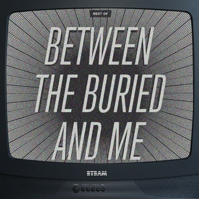 Best of Between the Buried and Me cover