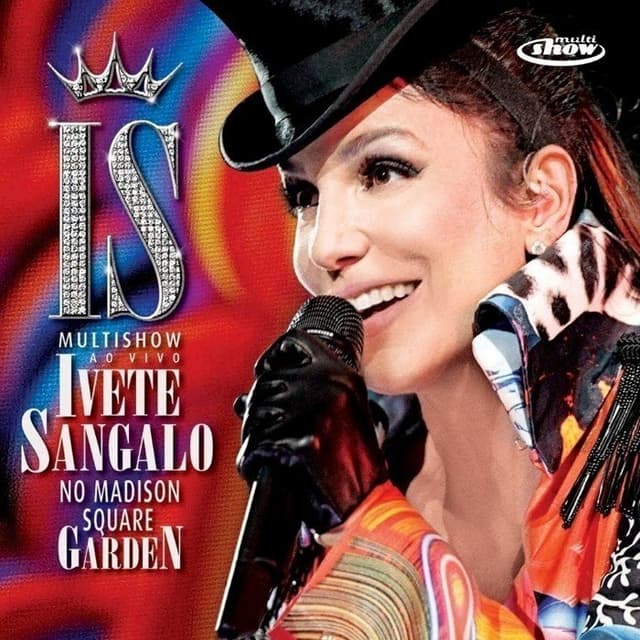 Multishow ao vivo: Ivete Sangalo no Madison Square Garden cover